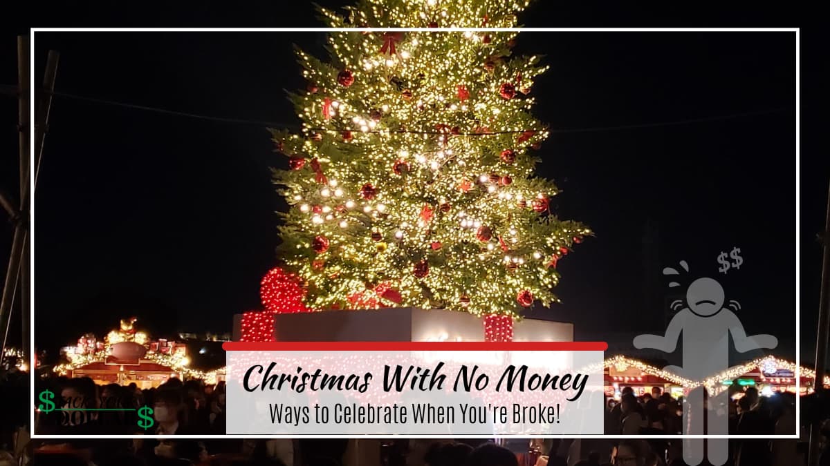 Lighted Christmas tree at night with overlaid title: Christmas with no money