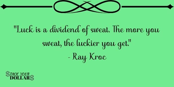 Quote by Ray Kroc